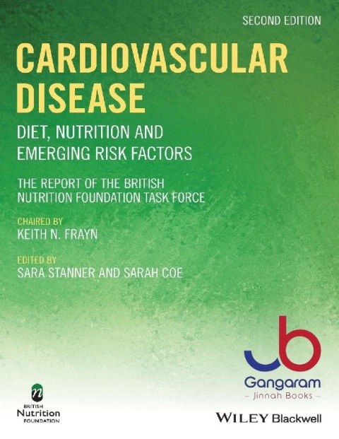 Cardiovascular Disease Diet, Nutrition and Emerging Risk Factors (British Nutrition Foundation)