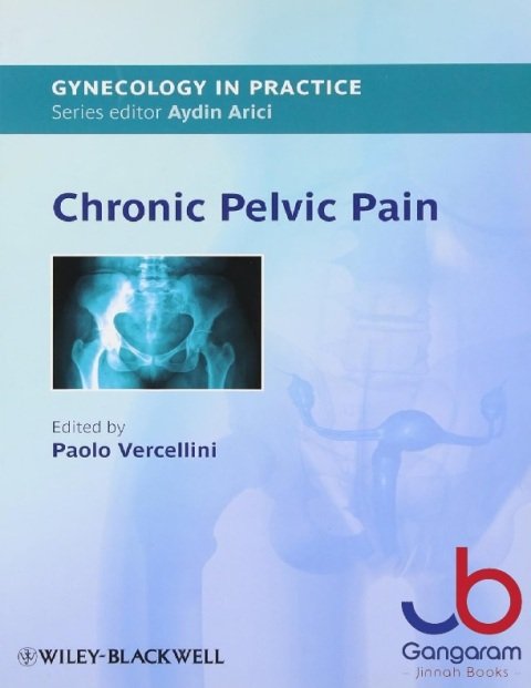 Chronic Pelvic Pain 6 (GIP - Gynaecology in Practice)