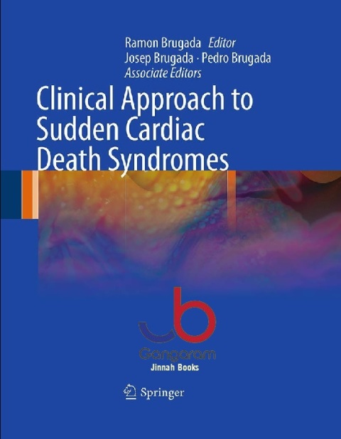 Clinical Approach to Sudden Cardiac Death Syndromes