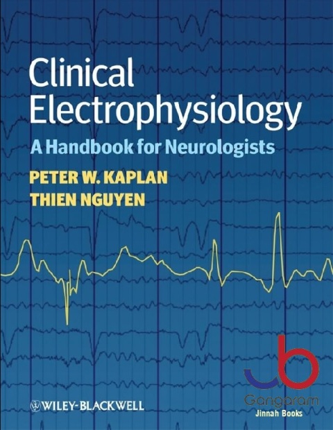 Clinical Electrophysiology A Handbook for Neurologists