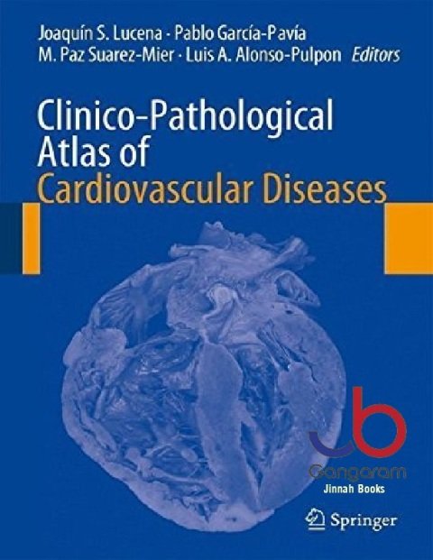 Clinico-Pathological Atlas of Cardiovascular Diseases