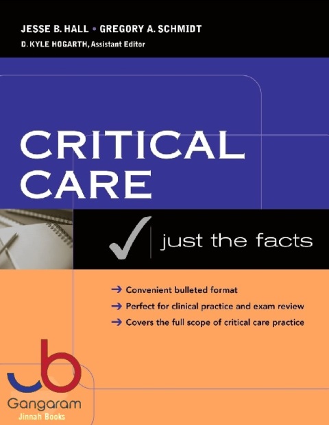Critical Care Just the Facts Just The Facts