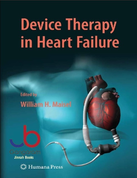 Device Therapy in Heart Failure (Contemporary Cardiology)