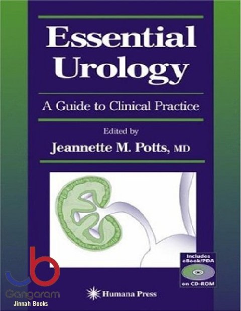 Essential Urology A Guide to Clinical Practice (Current Clinical Urology)