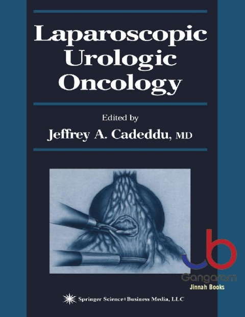 Laparoscopic Urologic Oncology (Current Clinical Urology)