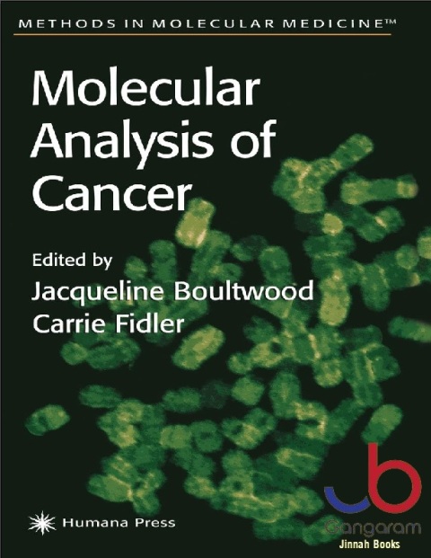 Molecular Analysis of Cancer 68 (Methods in Molecular Medicine)