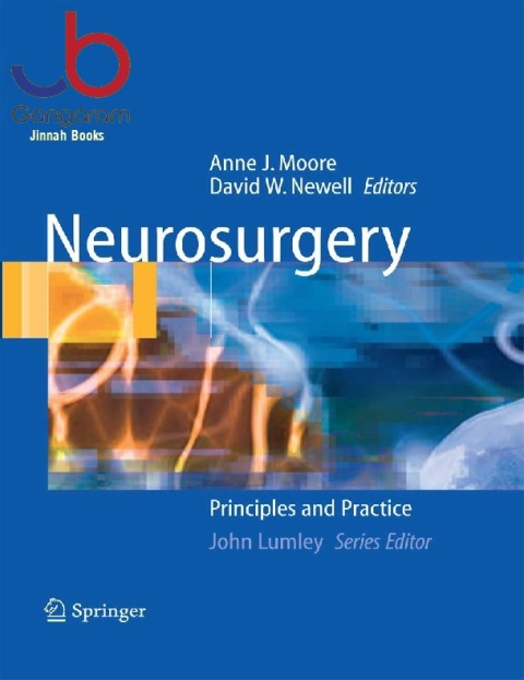 Neurosurgery Principles and Practice (Springer Specialist Surgery Series)