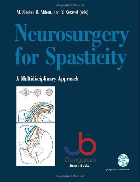 Neurosurgery for Spasticity A Multidisciplinary Approach