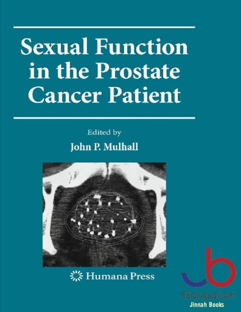 Sexual Function in the Prostate Cancer Patient (Current Clinical Urology)