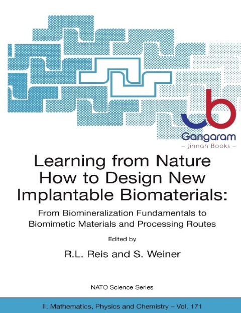 Learning from Nature How to Design New Implantable Biomaterials From Biomineralization Fundamentals to Biomimetic Materials and Processing Routes