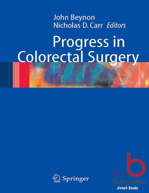 Progress in Colorectal Surgery