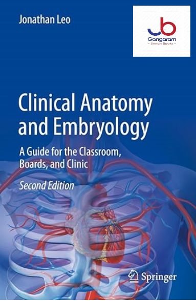Clinical-Anatomy-and-Embryology-A-Guide-for-the-Classroom-Boards-and-Clinic-2nd-edition