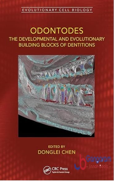 Odontodes-The-Developmental-and-Evolutionary-Building-Blocks-of-Dentitions-Evolutionary-Cell-Biology-1st-Edition