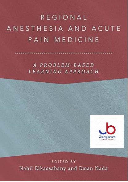 Regional-Anesthesia-and-Acute-Pain-Medicine-A-Problem-Based-Learning-Approach.