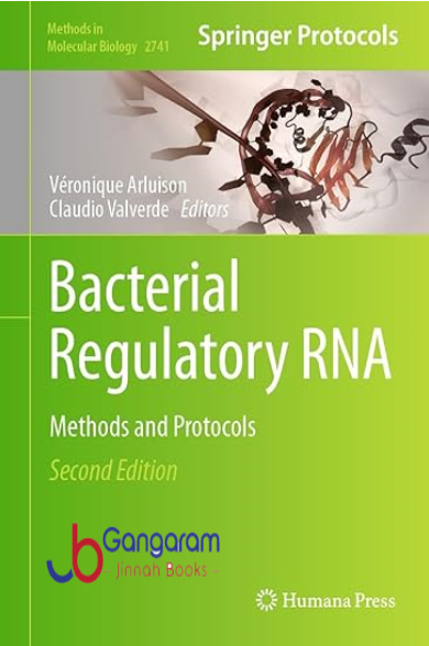 Bacterial-Regulatory-RNA-Methods-and-Protocols-Methods-in-Molecular-Biology-2741