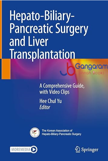 Hepato-Biliary-Pancreatic-Surgery-and-Liver-Transplantation-A-Comprehensive-Guide-with-Video-Clips.