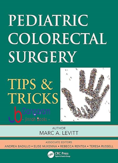 Pediatric-Colorectal-Surgery-Tips-Tricks-1st-Edition