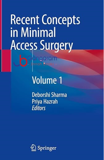 Recent-Concepts-in-Minimal-Access-Surgery-Volume-1
