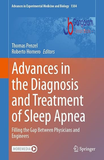 Advances-in-the-Diagnosis-and-Treatment-of-Sleep-Apnea-Filling-the-Gap-Between-Physicians-and-Engineers-Advances-in-Experimental-Medicine-and-Biology-Book-1384