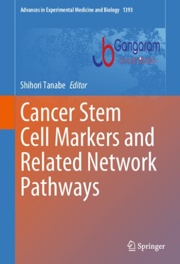 Cancer-Stem-Cell-Markers-and-Related-Network-Pathways-Advances-in-Experimental-Medicine-and-Biology-1393