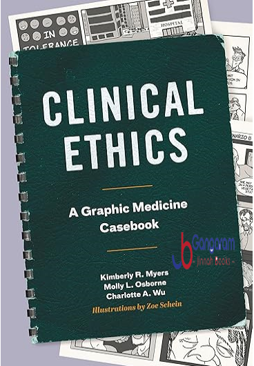 Clinical-Ethics-A-Graphic-Medicine-Casebook