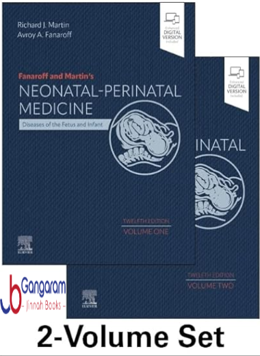 Fanaroff-and-Martins-Neonatal-Perinatal-Medicine-2-Volume-Set-Diseases-of-the-Fetus-and-Infant-12th-Edition