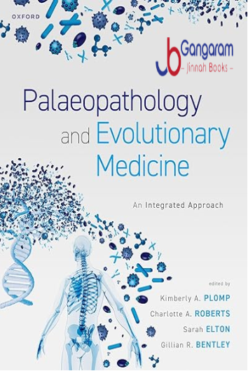 Palaeopathology-and-Evolutionary-Medicine-An-Integrated-Approach