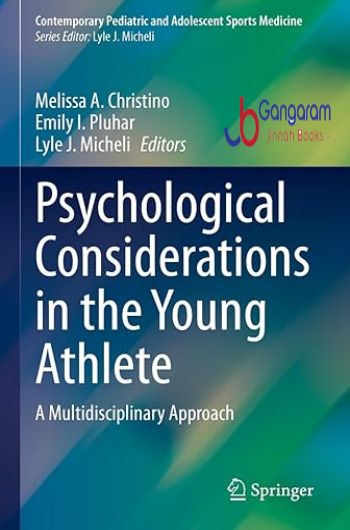 Psychological-Considerations-in-the-Young-Athlete-A-Multidisciplinary-Approach-Contemporary-Pediatric-and-Adolescent-Sports-Medicine