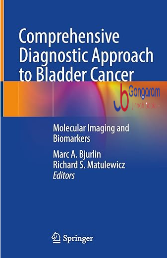 Comprehensive-Diagnostic-Approach-to-Bladder-Cancer-Molecular-Imaging-and-Biomarkers