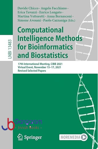 Computational-Intelligence-Methods-for-Bioinformatics-and-Biostatistics-17th-International-Meeting-CIBB-2021-Virtual-Event-November-15–17-2021-Revised-Notes-in-Computer-Science-Book-13483