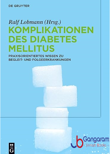 Komplikationen-des-Diabetes-Mellitus-Praxisorientiertes-Wissen-zu-Begleit-und-Folgeerkrankungen-German-Edition-1