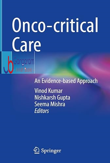 Onco-critical-Care-An-Evidence-based-Approach
