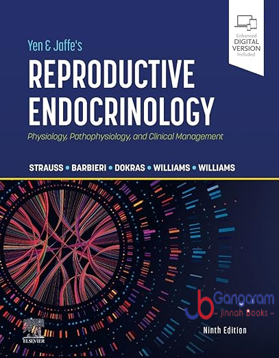 Yen-Jaffes-Reproductive-Endocrinology-Physiology-Pathophysiology-and-Clinical-Management-9th-Edition