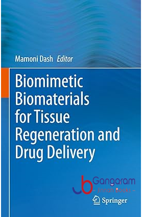 Biomimetic-Biomaterials-for-Tissue-Regeneration-and-Drug-Delivery
