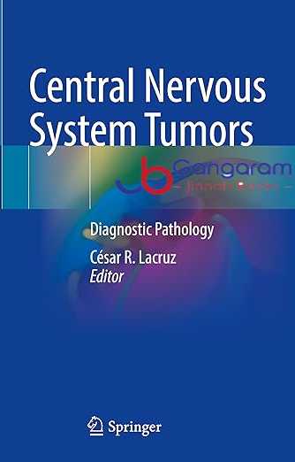Central-Nervous-System-Tumors-Diagnostic-Pathology