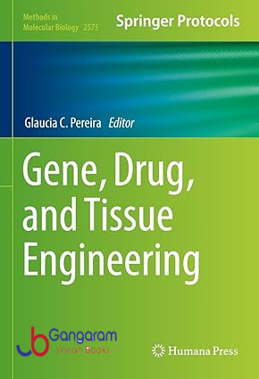 Gene-Drug-and-Tissue-Engineering-Methods-in-Molecular-Biology-Book-2575