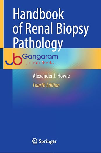 Handbook-of-Renal-Biopsy-Pathology-4th-Edition