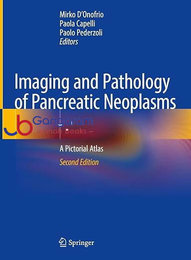 Imaging-and-Pathology-of-Pancreatic-Neoplasms-A-Pictorial-Atlas-2nd-Edition