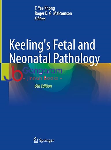 Keelings-Fetal-and-Neonatal-Pathology-6th-Edition