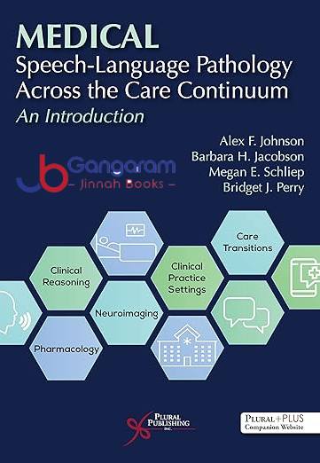 Medical-Speech-Language-Pathology-Across-the-Care-Continuum-An-Introduction-First-Edition