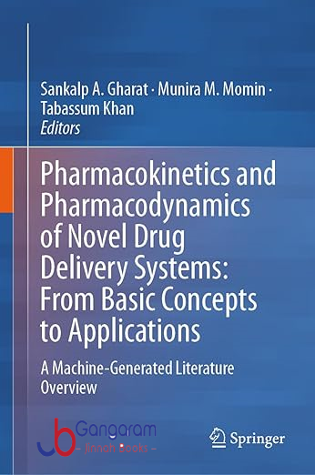 Pharmacokinetics-and-Pharmacodynamics-of-Novel-Drug-Delivery-Systems-From-Basic-Concepts-to-Applications