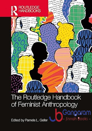 The-Routledge-Handbook-of-Feminist-Anthropology-Routledge-Handbooks-of-Gender-and-Sexuality