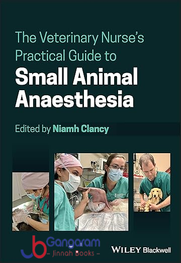 The-Veterinary-Nurses-Practical-Guide-to-Small-Animal-Anaesthesia-1st-Edition