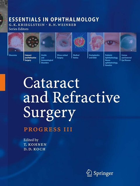 Cataract and Refractive Surgery Progress III (Essentials in Ophthalmology)