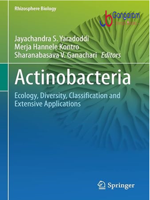 Actinobacteria-Ecology-Diversity-Classification-and-Extensive-Applications-Rhizosphere-Biology