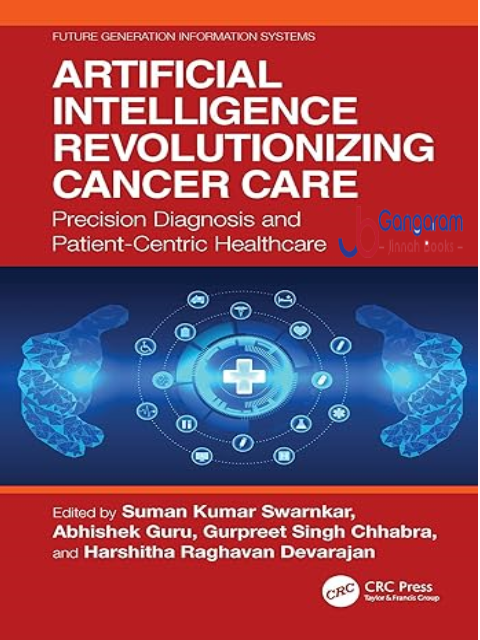 Artificial-Intelligence-Revolutionizing-Cancer-Care-Precision-Diagnosis-and-Patient-Centric-Healthcare-Future-Generation-Information-Systems