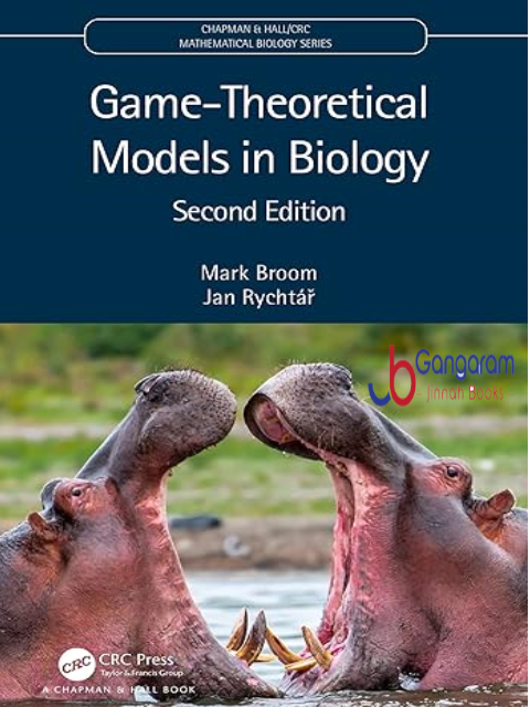Game-Theoretical-Models-in-Biology-Chapman-Hall-CRC-Mathematical-Biology-Series-2nd-Edition