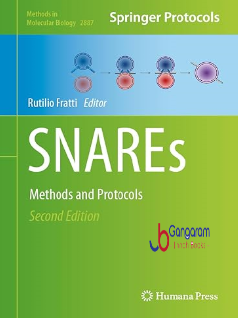 SNAREs-Methods-and-Protocols-Methods-in-Molecular-Biology-Book-2887-2nd-Edition