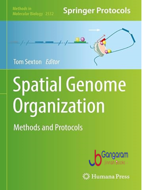 Spatial-Genome-Organization-Methods-and-Protocols-Methods-in-Molecular-Biology-Book-2532