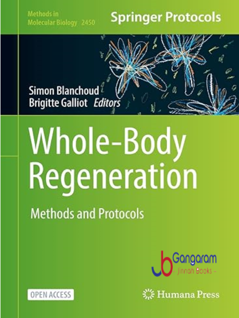 Whole-Body-Regeneration-Methods-and-Protocols-Methods-in-Molecular-Biology-2450